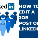 How to Edit a Job Post on LinkedIn