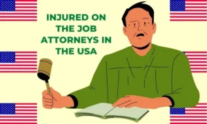 Injured on the Job Attorneys in the USA